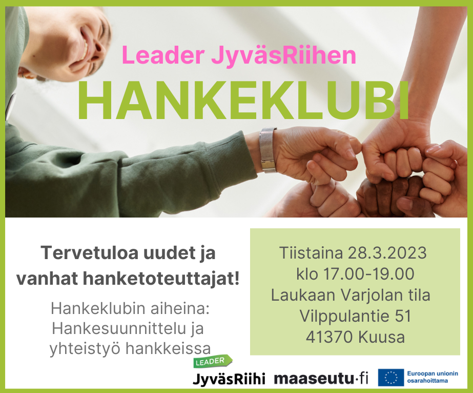 JyväsRiihen hankeklubi maaliskuussa 2023. Tervetuloa uudet ja vanhat hanketoimijat!