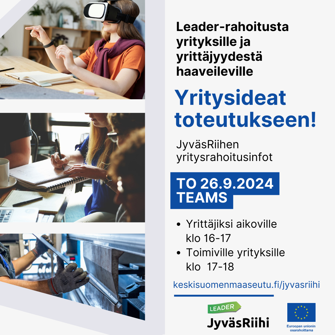 Leader-rahoitusta yrityksille ja yrittäjyydestä haaveileville. Yritysideat toteutukseen!